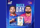 नेपाल टी-२० त्रिकोणात्मक सिरिजअन्तर्गत पहिलो खेल आज नेपालले यूएईसँग खेल्दै